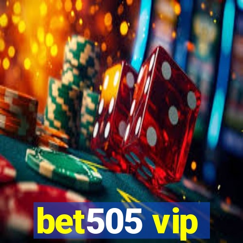 bet505 vip